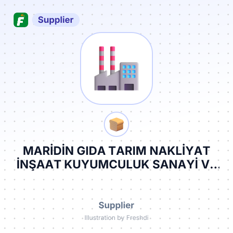 MARİDİN GIDA TARIM NAKLİYAT İNŞAAT KUYUMCULUK SANAYİ VE TİCARET LİMİTED ŞİRKETİ – summary card, no photo uploaded yet