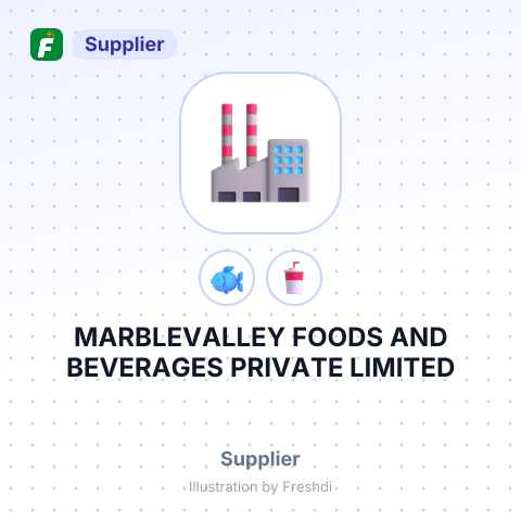 MARBLEVALLEY FOODS AND BEVERAGES PRIVATE LIMITED – summary card, no photo uploaded yet