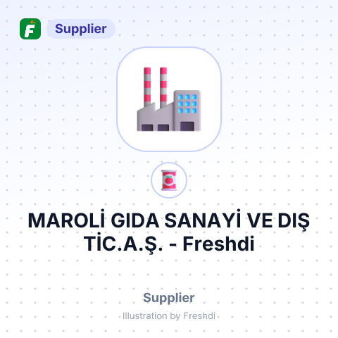 MAROLİ GIDA SANAYİ VE DIŞ TİC.A.Ş. – summary card, no photo uploaded yet