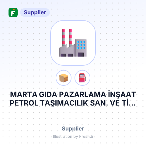 MARTA GIDA PAZARLAMA İNŞAAT PETROL TAŞIMACILIK SAN. VE TİC. LTD – summary card, no photo uploaded yet