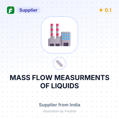 MASS FLOW MEASURMENTS OF LIQUIDS – summary card, no photo uploaded yet