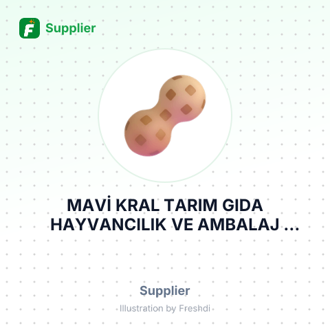 MAVİ KRAL TARIM GIDA HAYVANCILIK VE AMBALAJ SANAYİ TİCARET LİMİTED ŞİRKETİ – summary card, no photo uploaded yet