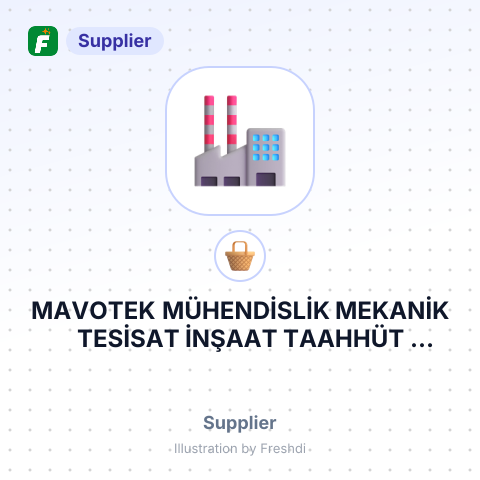 MAVOTEK MÜHENDİSLİK MEKANİK TESİSAT İNŞAAT TAAHHÜT SANAYİ VE TİCARET LİMİTED ŞİRKETİ – summary card, no photo uploaded yet