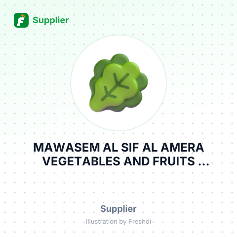 MAWASEM AL SIF AL AMERA VEGETABLES AND FRUITS TRADING LLC – summary card, no photo uploaded yet