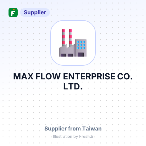 MAX FLOW ENTERPRISE CO., LTD. – summary card, no photo uploaded yet