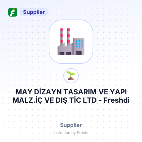 MAY DİZAYN TASARIM VE YAPI MALZ.İÇ VE DIŞ TİC LTD – summary card, no photo uploaded yet