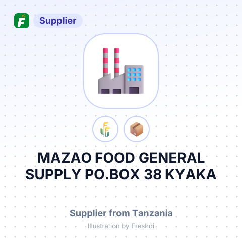 MAZAO FOOD GENERAL SUPPLY PO.BOX 38 KYAKA MISSENYI-KAGERA – summary card, no photo uploaded yet