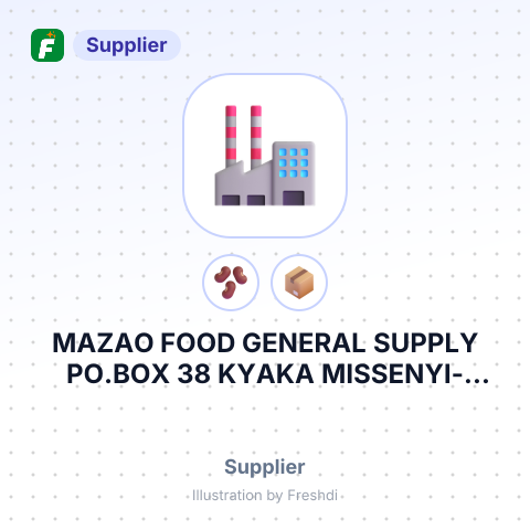 MAZAO FOOD GENERAL SUPPLY PO.BOX 38 KYAKA MISSENYI-KAGERA – summary card, no photo uploaded yet
