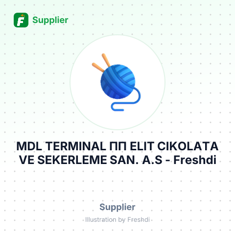 MDL TERMINAL ПП ELIT CIKOLATA VE SEKERLEME SAN. A.S – summary card, no photo uploaded yet