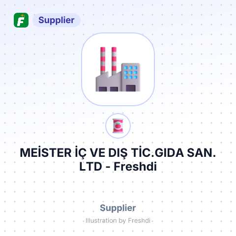 MEİSTER İÇ VE DIŞ TİC.GIDA SAN. LTD – summary card, no photo uploaded yet