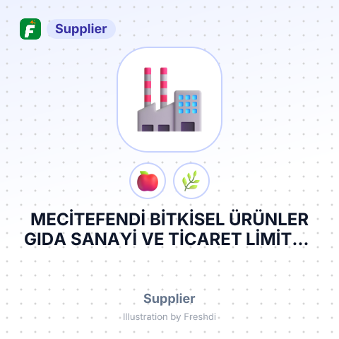 MECİTEFENDİ BİTKİSEL ÜRÜNLER GIDA SANAYİ VE TİCARET LİMİTED ŞİRKETİ – summary card, no photo uploaded yet