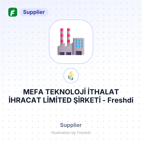MEFA TEKNOLOJİ İTHALAT İHRACAT LİMİTED ŞİRKETİ – summary card, no photo uploaded yet