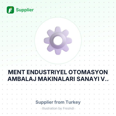 MENT ENDUSTRIYEL OTOMASYON AMBALAJ MAKINALARI SANAYI VE TICARET LIMITED SIRKETI – summary card, no photo uploaded yet