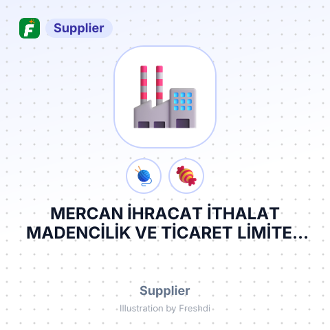MERCAN İHRACAT İTHALAT MADENCİLİK VE TİCARET LİMİTED ŞİRKETİ – summary card, no photo uploaded yet