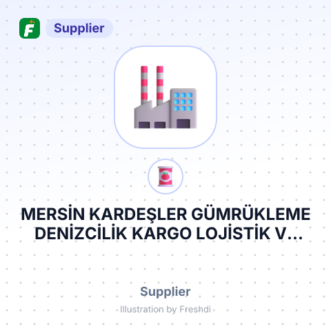 MERSİN KARDEŞLER GÜMRÜKLEME DENİZCİLİK KARGO LOJİSTİK VE DIŞ TİCARET SANAYİ LİMİTED ŞİRKETİ – summary card, no photo uploaded yet