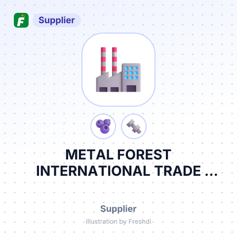 METAL FOREST INTERNATIONAL TRADE COMPANY LTD – summary card, no photo uploaded yet