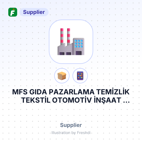 MFS GIDA PAZARLAMA TEMİZLİK TEKSTİL OTOMOTİV İNŞAAT SANAYİ VE TİCARET LİMİTED ŞİRKETİ – summary card, no photo uploaded yet