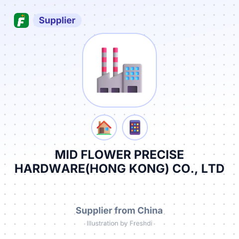MID FLOWER PRECISE HARDWARE(HONG KONG) CO., LTD – summary card, no photo uploaded yet