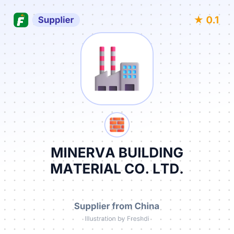 MINERVA BUILDING MATERIAL CO., LTD. – summary card, no photo uploaded yet
