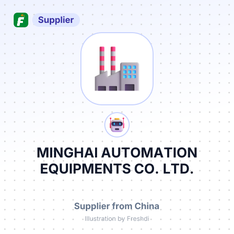 MINGHAI AUTOMATION EQUIPMENTS CO., LTD. – summary card, no photo uploaded yet