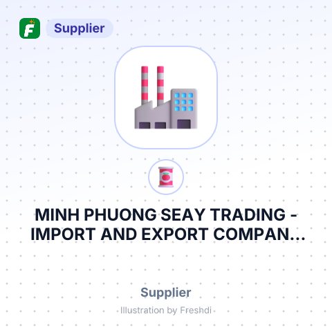 MINH PHUONG SEAY TRADING - IMPORT AND EXPORT COMPANY LIMITED – summary card, no photo uploaded yet