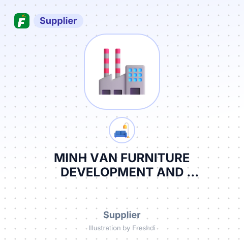 MINH VAN FURNITURE DEVELOPMENT AND CONSTRUCTION INVESTMENT JOINT STOCK COMPANY – summary card, no photo uploaded yet