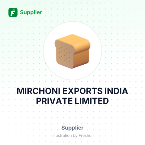 MIRCHONI EXPORTS INDIA PRIVATE LIMITED – summary card, no photo uploaded yet
