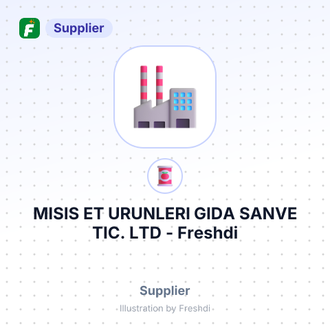 MISIS ET URUNLERI GIDA SANVE TIC. LTD – summary card, no photo uploaded yet