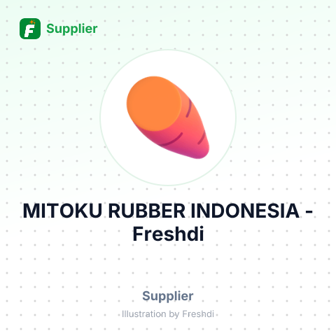 MITOKU RUBBER INDONESIA – summary card, no photo uploaded yet