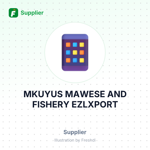 MKUYUS MAWESE AND FISHERY EZLXPORT – summary card, no photo uploaded yet
