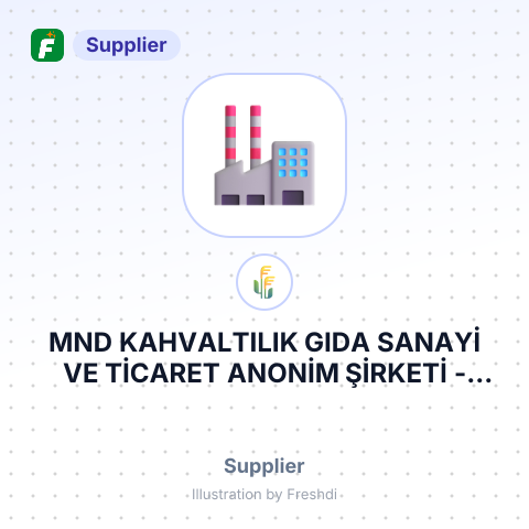 MND KAHVALTILIK GIDA SANAYİ VE TİCARET ANONİM ŞİRKETİ – summary card, no photo uploaded yet