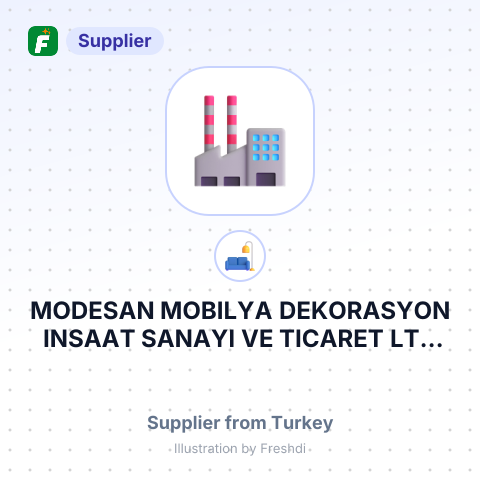 MODESAN MOBILYA DEKORASYON INSAAT SANAYI VE TICARET LTD STI – summary card, no photo uploaded yet