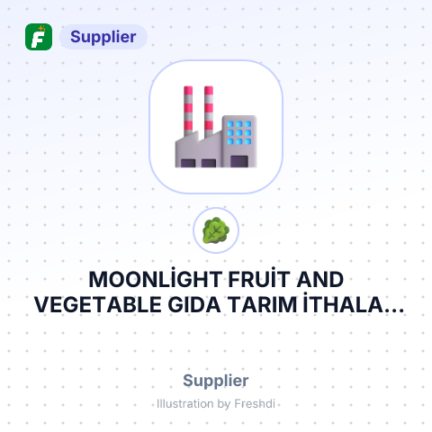 MOONLİGHT FRUİT AND VEGETABLE GIDA TARIM İTHALAT İHRACAT SANAYİ VE TİCARET LİMİTED ŞİRKETİ – summary card, no photo uploaded yet