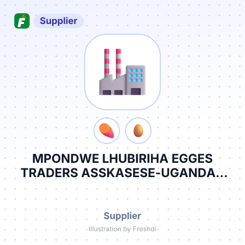 MPONDWE LHUBIRIHA EGGES TRADERS ASSKASESE-UGANDA – summary card, no photo uploaded yet