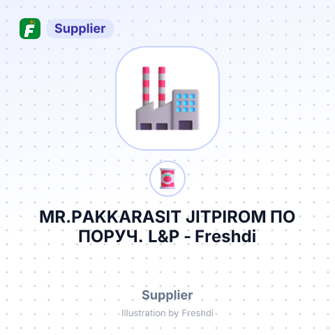 MR.PAKKARASIT JITPIROM ПО ПОРУЧ. L&P – summary card, no photo uploaded yet