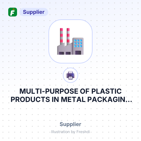 MULTI-PURPOSE OF PLASTIC PRODUCTS IN METAL PACKAGING AND PRINTING ON METAL – summary card, no photo uploaded yet