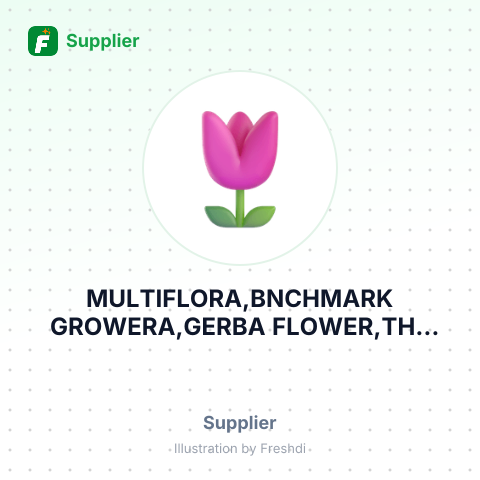 MULTIFLORA,BNCHMARK GROWERA,GERBA FLOWER,THE ELITE FLOWER, – summary card, no photo uploaded yet