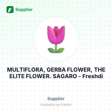 MULTIFLORA, GERBA FLOWER, THE ELITE FLOWER. SAGARO – summary card, no photo uploaded yet