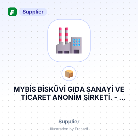 MYBİS BİSKÜVİ GIDA SANAYİ VE TİCARET ANONİM ŞİRKETİ. – summary card, no photo uploaded yet