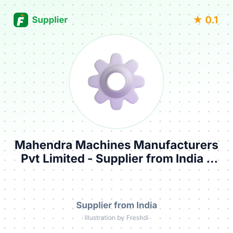 Mahendra Machines Manufacturers Pvt Limited  – summary card, no photo uploaded yet