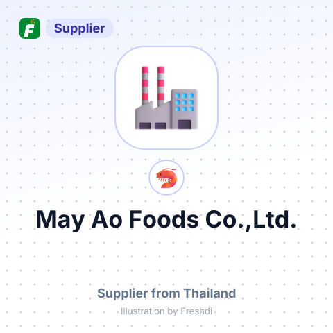 May Ao Foods Co.,Ltd. – summary card, no photo uploaded yet