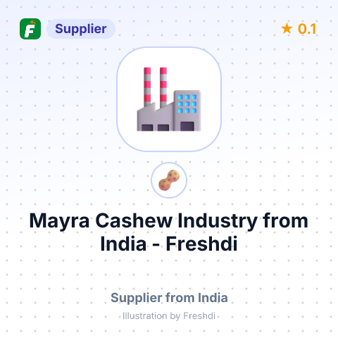 Mayra Cashew Industry  – summary card, no photo uploaded yet