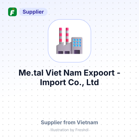Me.tal Viet Nam Expoort - Import Co., Ltd – summary card, no photo uploaded yet