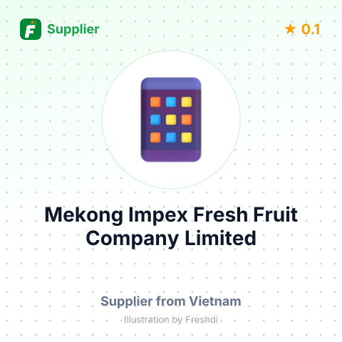 Mekong Impex Fresh Fruit Company Limited  – summary card, no photo uploaded yet