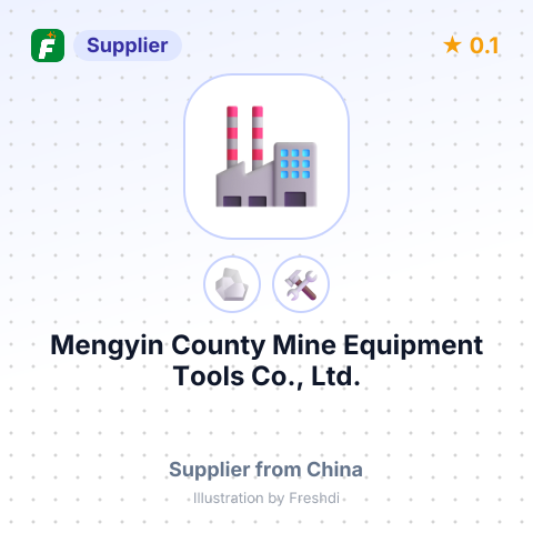 Mengyin County Mine Equipment Tools Co., Ltd. – summary card, no photo uploaded yet