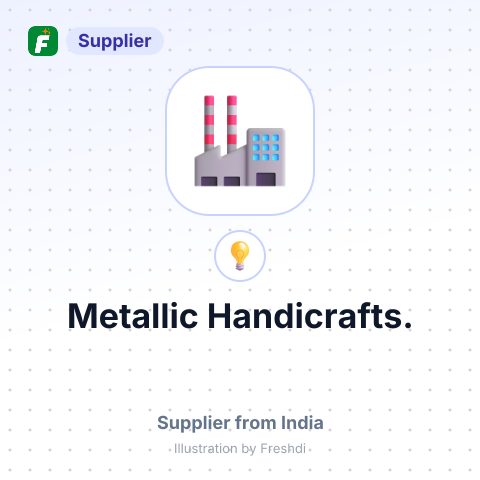 Metallic Handicrafts. – summary card, no photo uploaded yet