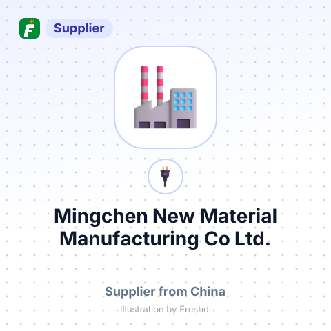 Mingchen New Material Manufacturing Co, Ltd. – summary card, no photo uploaded yet