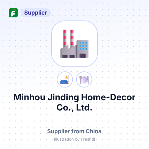 Minhou Jinding Home-Decor Co., Ltd. – summary card, no photo uploaded yet