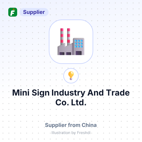 Mini Sign Industry And Trade Co., Ltd. – summary card, no photo uploaded yet