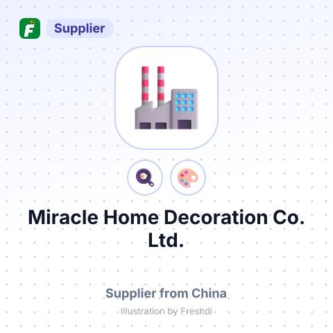Miracle Home Decoration Co., Ltd. – summary card, no photo uploaded yet